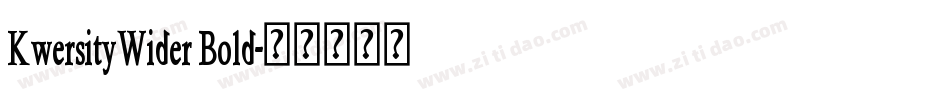 KwersityWider Bold字体转换